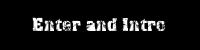 enter_intro.gif (1975 Byte)